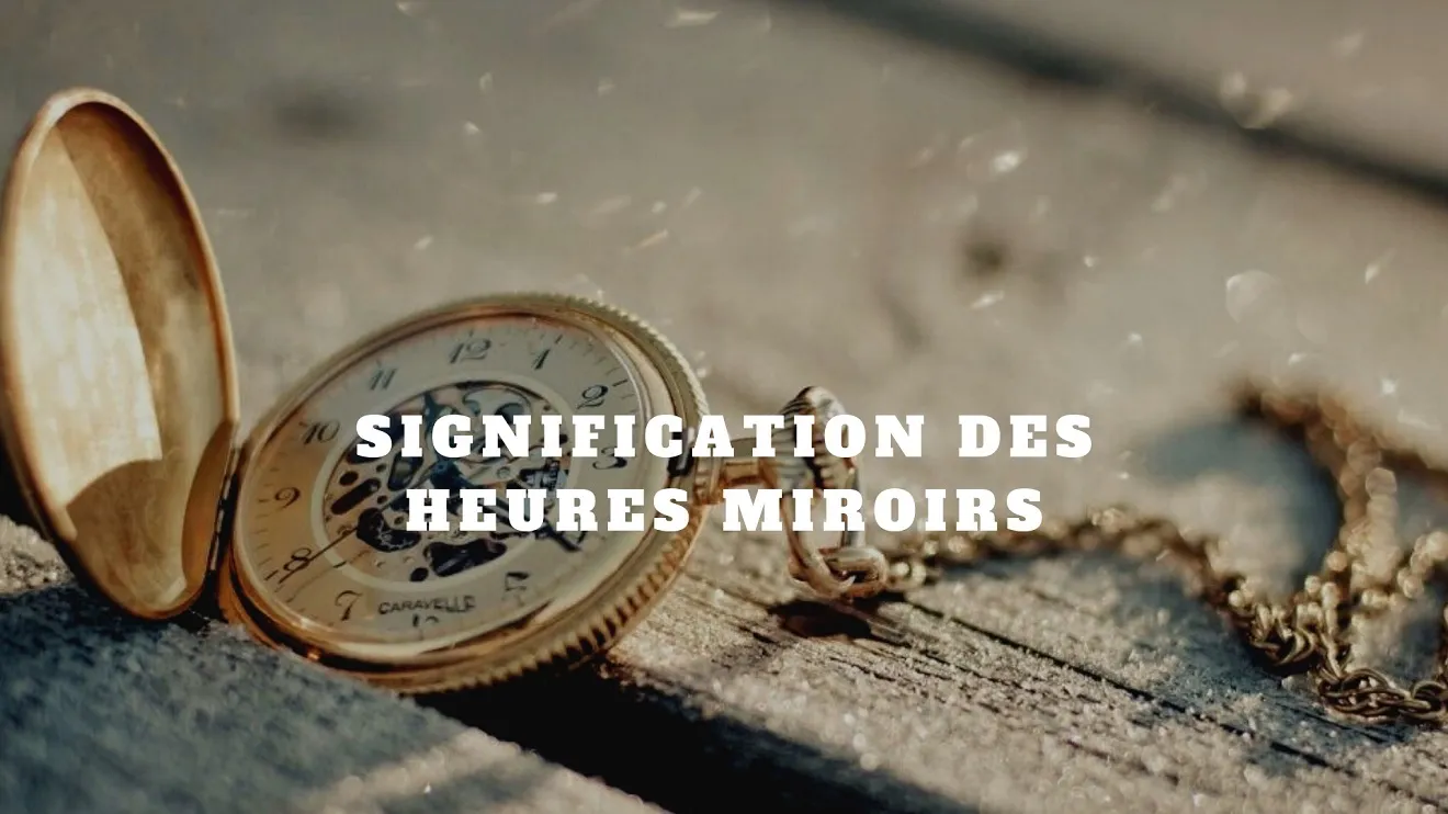 Heure miroir : Découvrez les différentes significations !