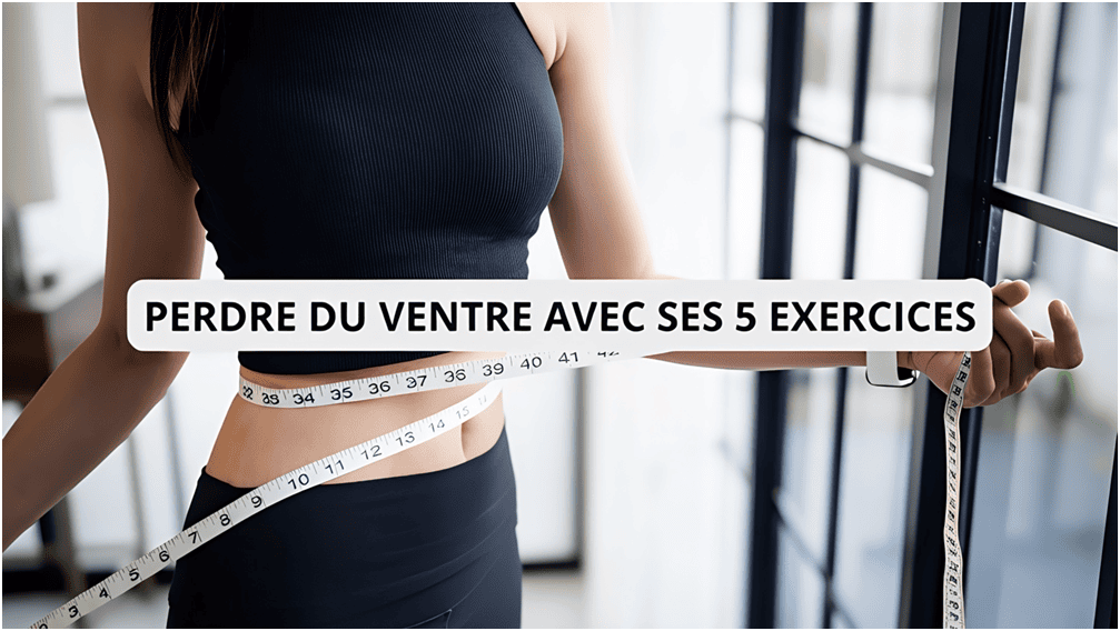 Comment perdre du ventre : 5 exercices pour retrouver la ligne